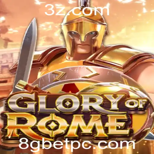 GloryofRome: Descubra a Fascinante Ação e Estratégia do Jogo com a Palavra-Chave 8g Bet